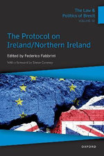 The Law and Politics of Brexit: Volume IV