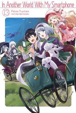 In Another World with My Smartphone: Volume 13 In Another World with My Smartphone: Volume 13