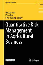 Quantitative Risk Management in Agricultural Business