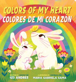 Colors of My Heart / Colores de Mi Corazon (Scholastic Bilingual)