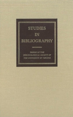 Studies in Bibliography Volume 61 Studies in Bibliography Volume 61