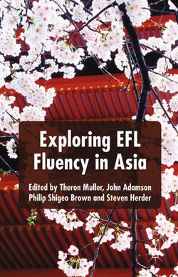 Exploring EFL Fluency in Asia