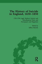 The History of Suicide in England, 1650-1850, Part II Vol 6