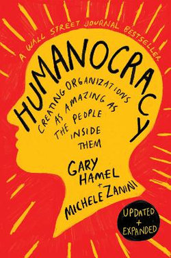 Humanocracy, Revised and Updated