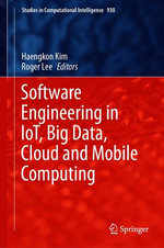 Software Engineering in IoT, Big Data, Cloud and Mobile Computing