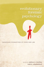 Evolutionary Forensic Psychology
