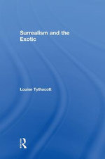 Surrealism and the Exotic