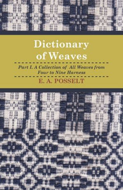 Dictionary Of Weaves - Part I. Dictionary Of Weaves - Part I.