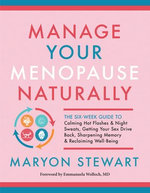 Manage Your Menopause Naturally