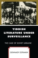 Yiddish Literature under Surveillance