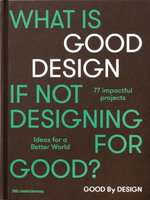 Good by Design Good by Design