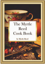 The Myrtle Reed Cook Book