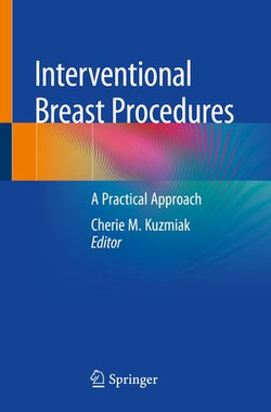 Interventional Breast Procedures Interventional Breast Procedures