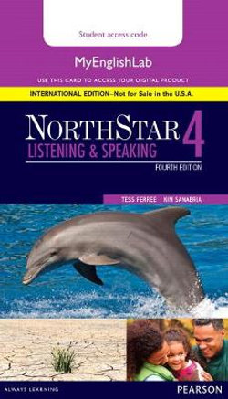 Northstar Listening and Speaking 4 MyEnglishLab