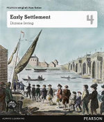 Pearson English Year 4: Great Southern Land - Early Settlement (Reading Level 26-28/F&P Level Q-S)