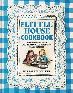 The Little House Cookbook