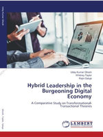 Hybrid Leadership in the Burgeoning Digital Economy