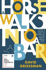 A Horse Walks into a Bar A Horse Walks into a Bar