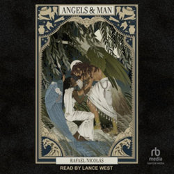 Angels and Man Angels and Man