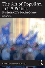 The Art of Populism in US Politics