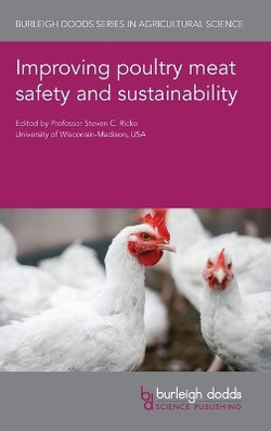 Improving Poultry Meat Safety and Sustainability Improving Poultry Meat Safety and Sustainability