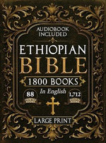 The Complete Restored Ethiopian Bible in English - LARGE PRINT