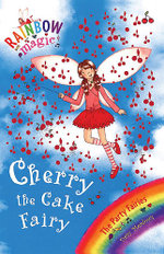 Rainbow Magic: Cherry The Cake Fairy