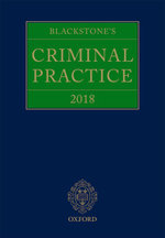 Blackstone's Criminal Practice 2018 (Book and Supplements)