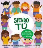 Siendo Tú: una Primera Conversación Sobre Género