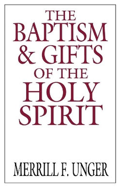 The Baptism and Gifts of the Holy Spirit