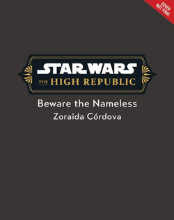 Star Wars: the High Republic: Beware the Nameless