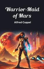 Warrior-Maid of Mars (Edition2024)