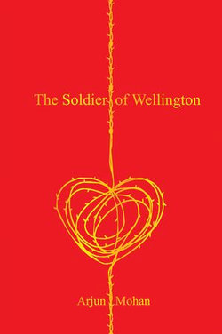 The Soldier of Wellington The Soldier of Wellington