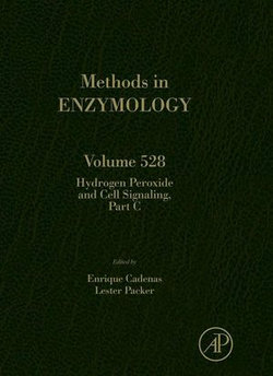 Hydrogen Peroxide and Cell Signaling, Part C Hydrogen Peroxide and Cell Signaling, Part C