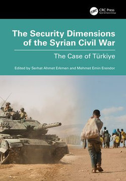 The Security Dimensions of the Syrian Civil War
