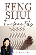 Feng Shui Fundamentals Creating Harmony and Prosperity in Your Environment