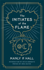 The Initiates of the Flame