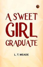 A Sweet Girl Graduate