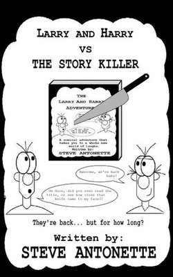 Larry and Harry vs the Story Killer
