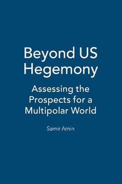 Beyond US Hegemony