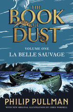 La Belle Sauvage: The Book of Dust