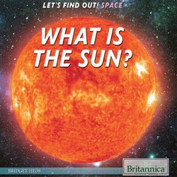 What Is a Sun? What Is a Sun?