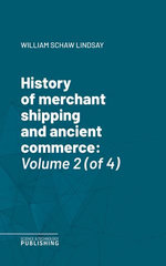 History of merchant shipping and ancient commerce