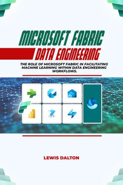 MICROSOFT FABRIC DATA ENGINEERING
