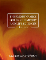 Thermodynamics for Biochemistry and Life Sciences