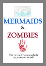 Mermaids and Zombies