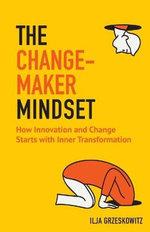 The Changemaker Mindset
