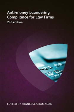 Anti-money Laundering Compliance for Law Firms Anti-money Laundering Compliance for Law Firms