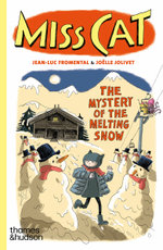 Miss Cat: The Mystery of the Melting Snow