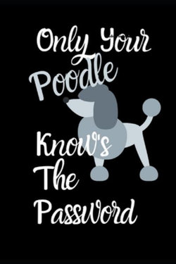 Only Your Poodle Knows The Password